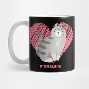 My Cat Is My Real Valentine Cute Design for Cat Owners and Cat Lovers on Valentine's Day Mug